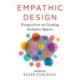 Empathic Design: Perspectives on Creating Inclusive Spaces