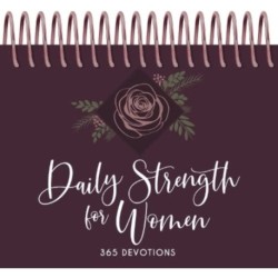 Daily Strength for Women Perpetual Calendar: 365 Devotions