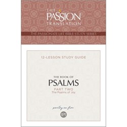 Tpt the Book of Psalms--Part 2: 12-Lesson Study Guide
