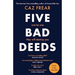 Five Bad Deeds: the DARK and TWISTY thriller longlisted for the CWA Twisted Dagger 2025