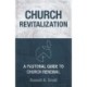 Church Revitalization: A Pastoral Guide to Church Renewal