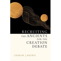 Recruiting the Ancients for the Creation Debate