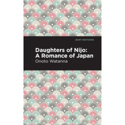 Daughters of Nijo: A Romance of Japan