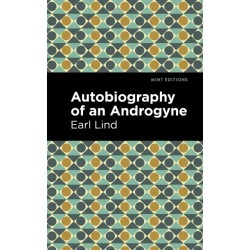 Autobiography of an Androgyne