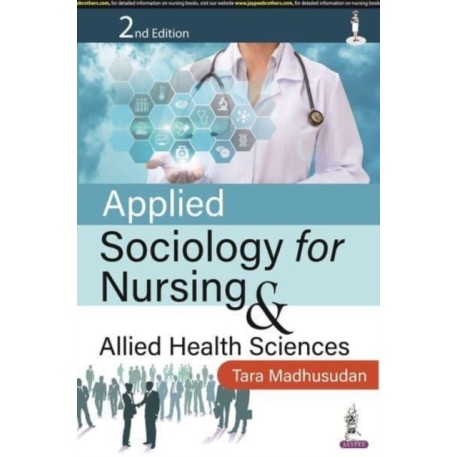 Applied Sociology for Nursing & Allied Health Sciences