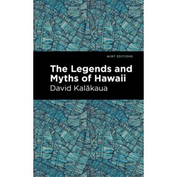The Legends and Myths of Hawaii