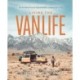 Living the Vanlife: On the Road Toward Sustainability, Community, and Joy