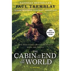 The Cabin at the End of the World [Movie Tie-in]: A Novel