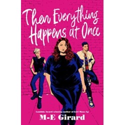 Then Everything Happens at Once