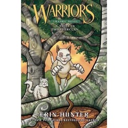 Warriors: A Thief in ThunderClan (Full-Color Adventure)