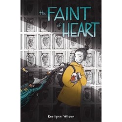 The Faint of Heart: A Graphic Novel