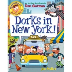 My Weird School Graphic Novel: Dorks in New York!: A Graphic Novel