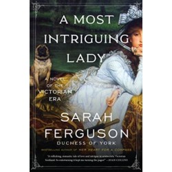 A Most Intriguing Lady: A Novel