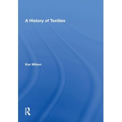 A History Of Textiles