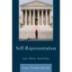 Self-Representation: Law, Ethics, And Policy