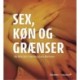Sex, køn og grænser