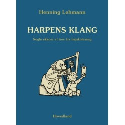 Harpens klang: Nogle ekkoer af 60 års højskolesang