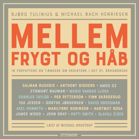 Mellem frygt og håb: 18 forfattere og tænkere om eksistens i det 21. århundrede