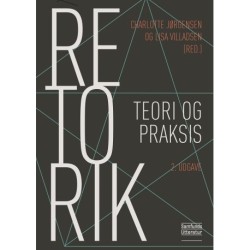 Retorik: Teori og praksis