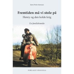 Fremtiden må vi stole på: Henry og den kolde krig