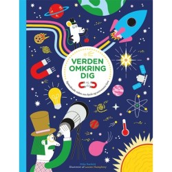 Verden omkring dig: Spændende viden om fysik og universets love