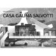 Time and Architecture: Casa Galina by Giovanni Leo Salvotti