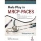 Role Play in MRCP-PACES