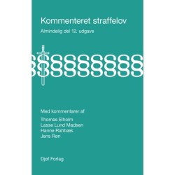 Kommenteret straffelov. Almindelig del: Med kommentarer