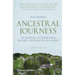 Ancestral Journeys - The Peopling of Europe from the First Ventures to the Vikings