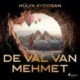 De val van Mehmet