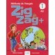 Zigzag+ 1: Niveau A1.1 - Livre de l'eleve + CD: Livre de l'eleve A1.1
