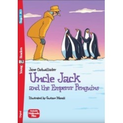 Uncle Jack and the Emperor Penguins + downloadable multimedia: Young ELI Readers - English. A1.1