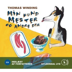 Thomas Winding læser Min hund Mester og andre dyr