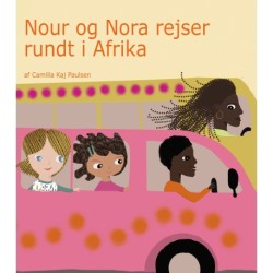 Nour og Nora rejser rundt i Afrika