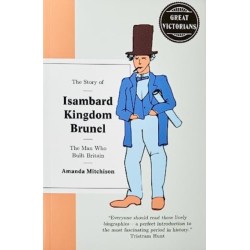 Who Was Isambard Kingdom Brunel
