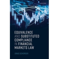Equivalence and Substituted Compliance in Financial Markets Law
