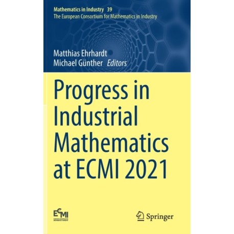 Progress in Industrial Mathematics at ECMI 2021