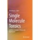 Single Molecule Toroics: Synthetic Strategies, Theory and Applications