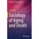 Sociology of Aging and Death