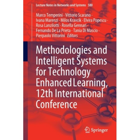 Methodologies and Intelligent Systems for Technology Enhanced Learning, 12th International Conference