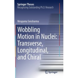 Wobbling Motion in Nuclei: Transverse, Longitudinal, and Chiral