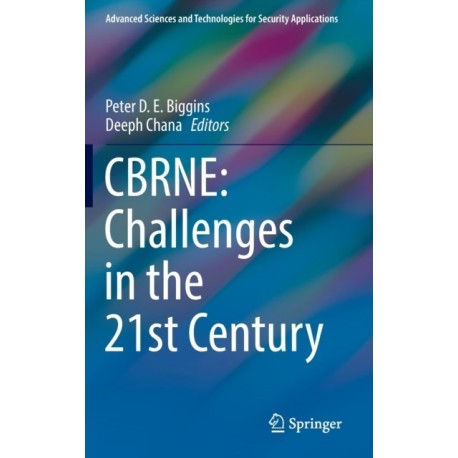 CBRNE: Challenges in the 21st Century
