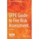 SFPE Guide to Fire Risk Assessment: SFPE Task Group on Fire Risk Assessment