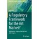 A Regulatory Framework for the Art Market?: Authenticity, Forgeries and the Role of Art Experts