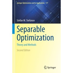 Separable Optimization: Theory and Methods