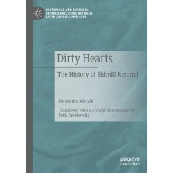 Dirty Hearts: The History of Shindo Renmei