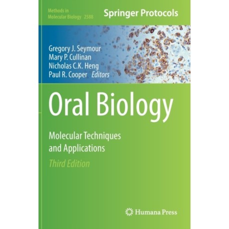 Oral Biology: Molecular Techniques and Applications