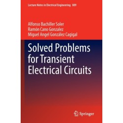 Solved Problems for Transient Electrical Circuits