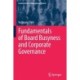 Fundamentals of Board Busyness and Corporate Governance