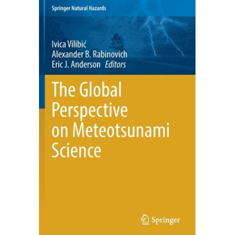 The Global Perspective on Meteotsunami Science